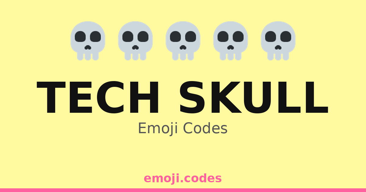 Tech Skull Emoji Codes 👨💻💀📊 — 257 Combinations to Copy & Paste
