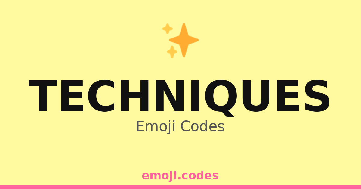 Techniques Emoji Codes 🌅🏖️🚶 — 97 Combinations to Copy & Paste