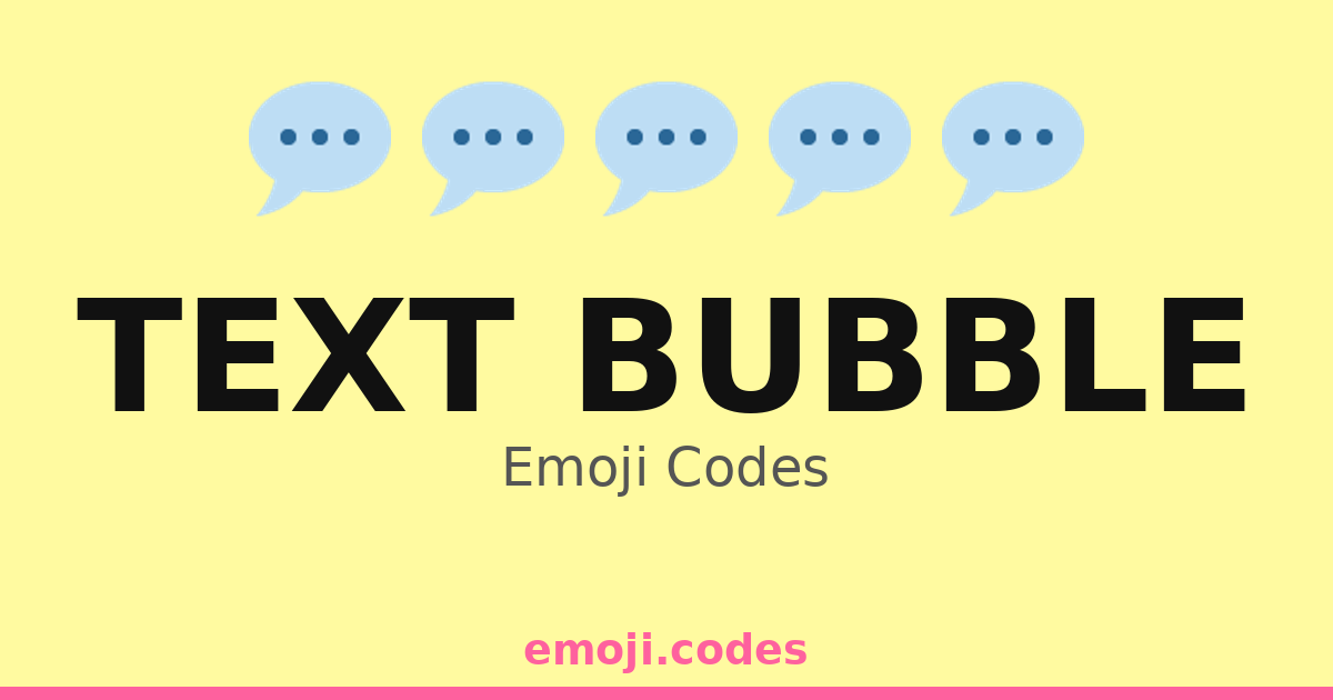 Text Bubble Emoji Codes 💬🌐 — 343 Combinations to Copy & Paste