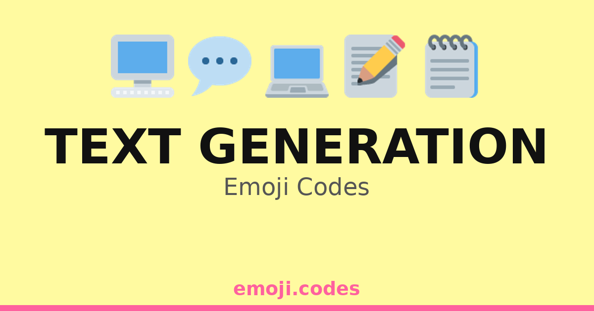 Text Generation Emoji Codes 💬📝📲 — 244 Combinations to Copy & Paste