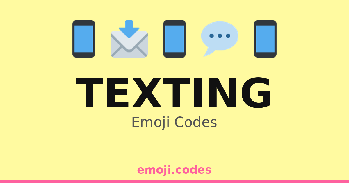 Texting Emoji Codes 📤 — 391 Combinations to Copy & Paste