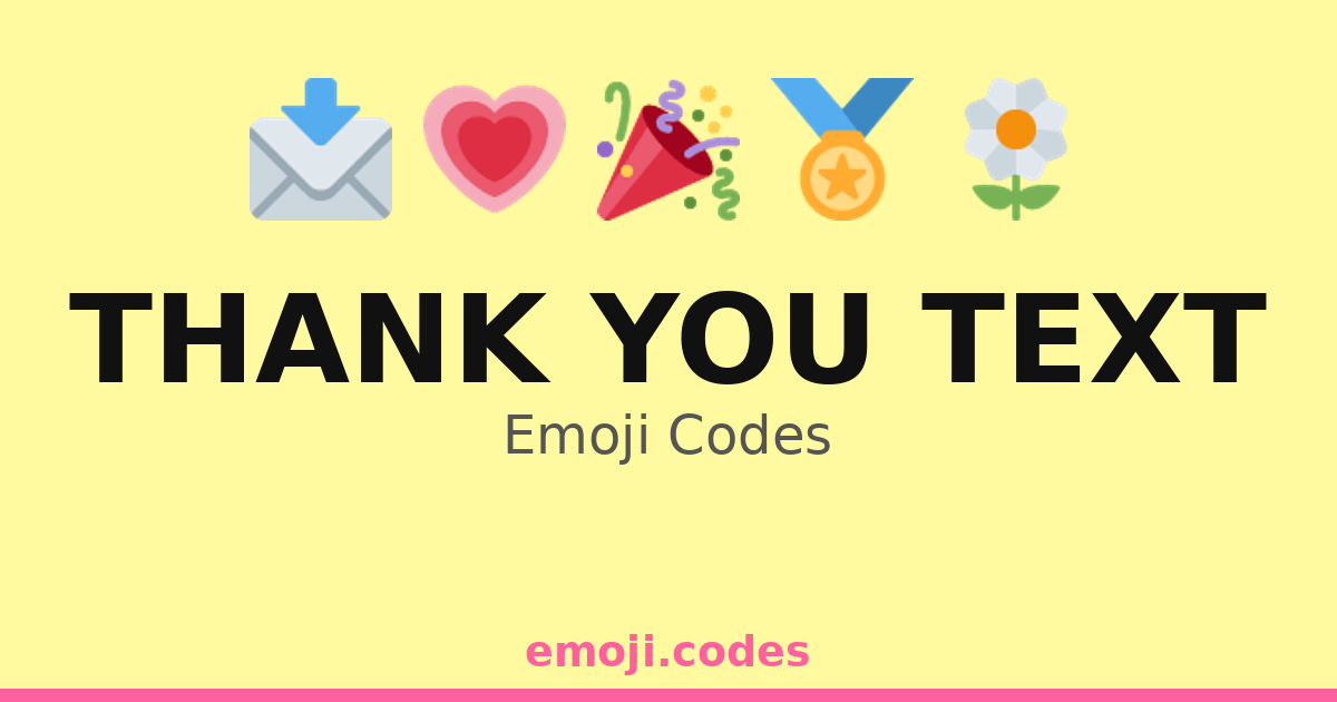 Thank You In Code Thank You Text Emoji Codes 🌟🎉🙏 — 59 Combinations to Copy & Paste