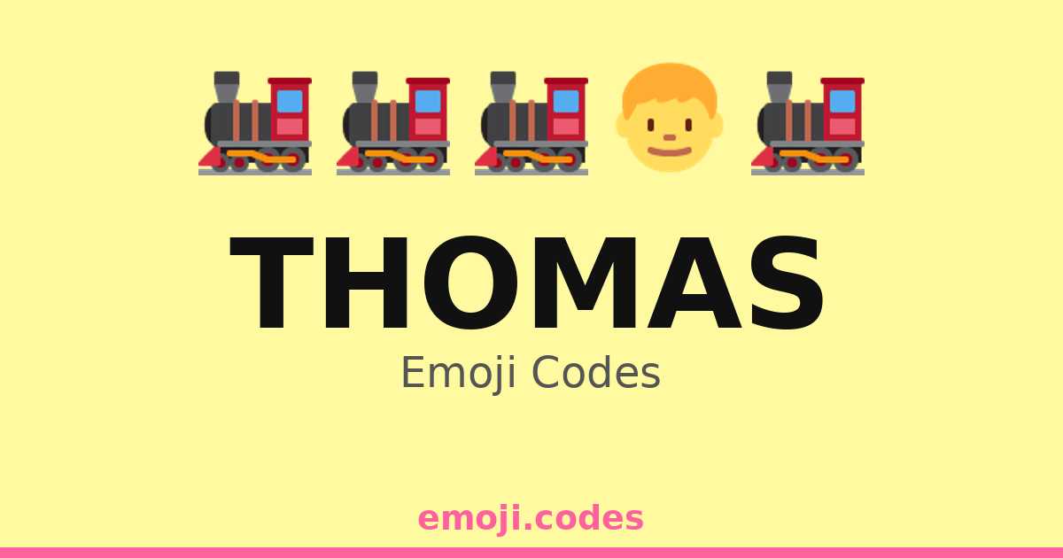 Thomas Emoji Codes 🌄🚂🌅 — 45 Combinations to Copy & Paste