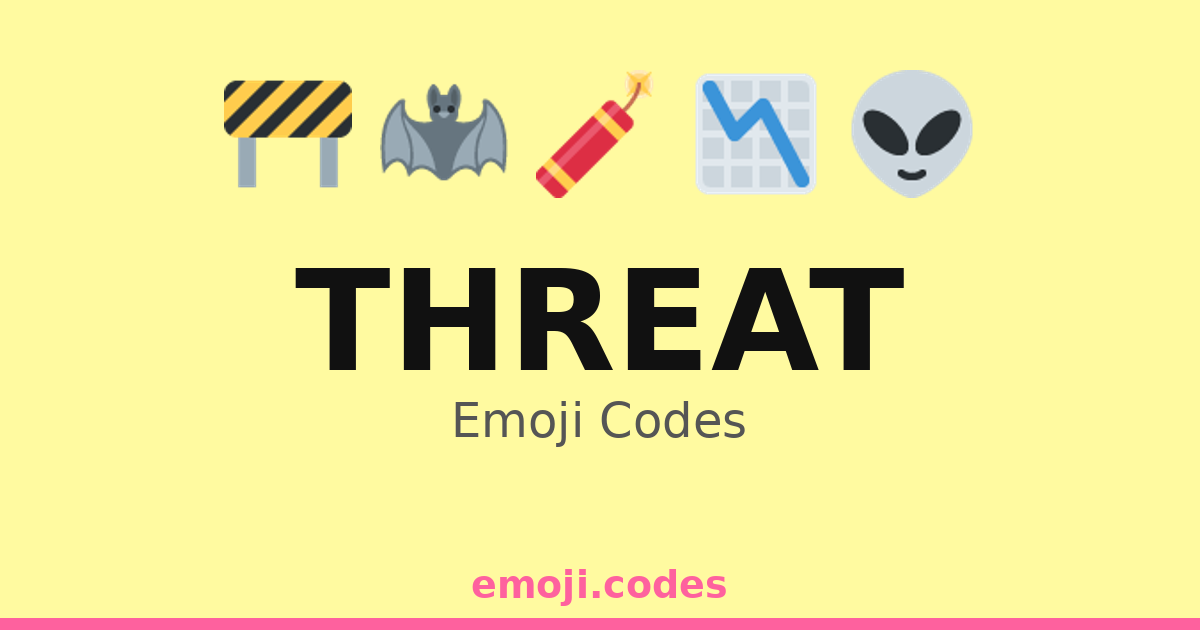 Threat Emoji Codes ๐ฆบ โ 344 Combinations to Copy & Paste