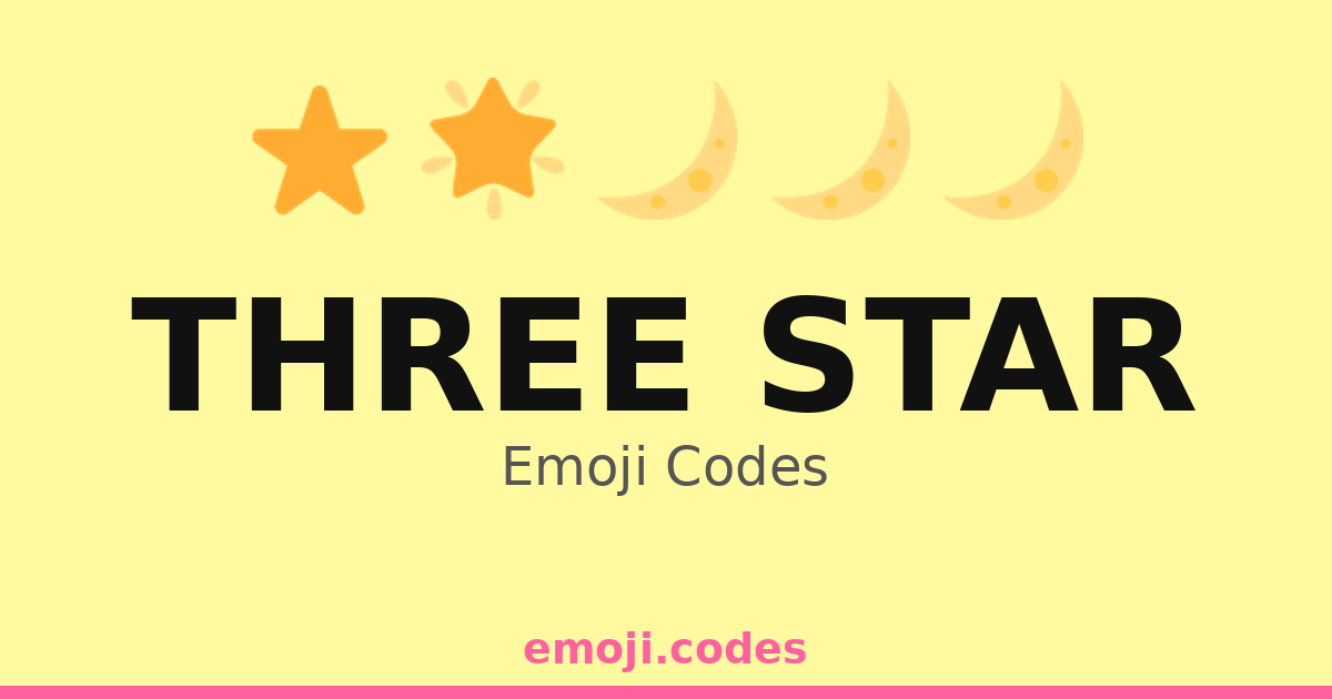 Three Star Emoji Codes 24 Combinations To Copy Paste Three Star Emoji Codes 24 Combinations To Copy Paste