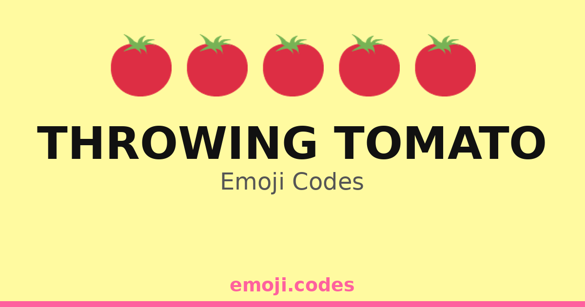Throwing Tomato Emoji Codes 🍅🌍🎉 — 103 Combinations to Copy & Paste