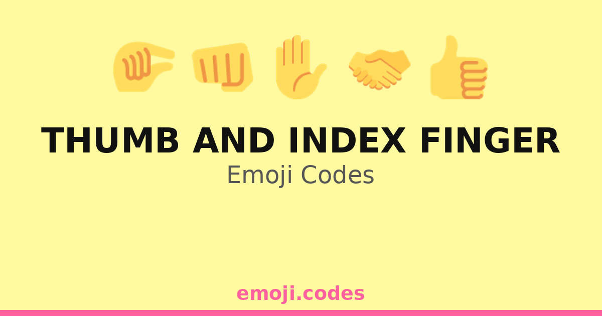 Thumb And Index Finger Emoji Codes 👆👈👉👍 — 280 Combinations to Copy & Paste