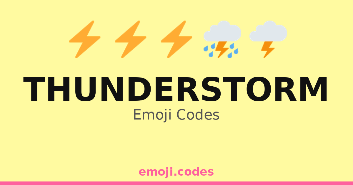 Thunderstorm Emoji Codes ๐ง๏ธ๐ฉ๏ธ๐๐๏ธ โ 459 Combinations to Copy & Paste