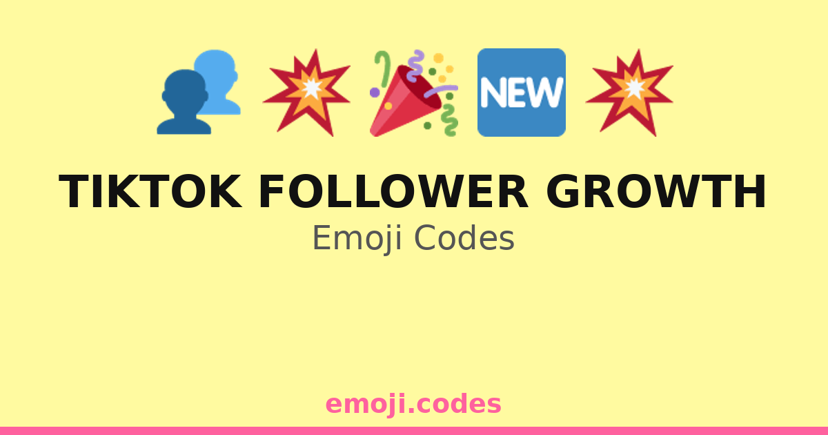 Tiktok Follower Growth Emoji Codes ððĢðĄ â 257 Combinations to Copy & Paste