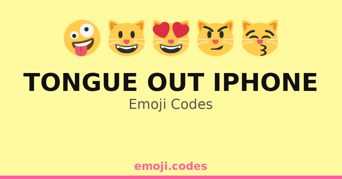 Tongue Out Iphone Emoji Codes ððą â 238 Combinations to Copy & Paste