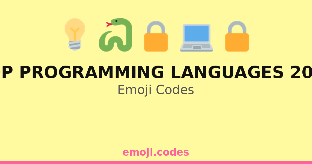 Top Programming Languages 2023 Emoji Codes 🐍📈🔧 — 311 Combinations to ...