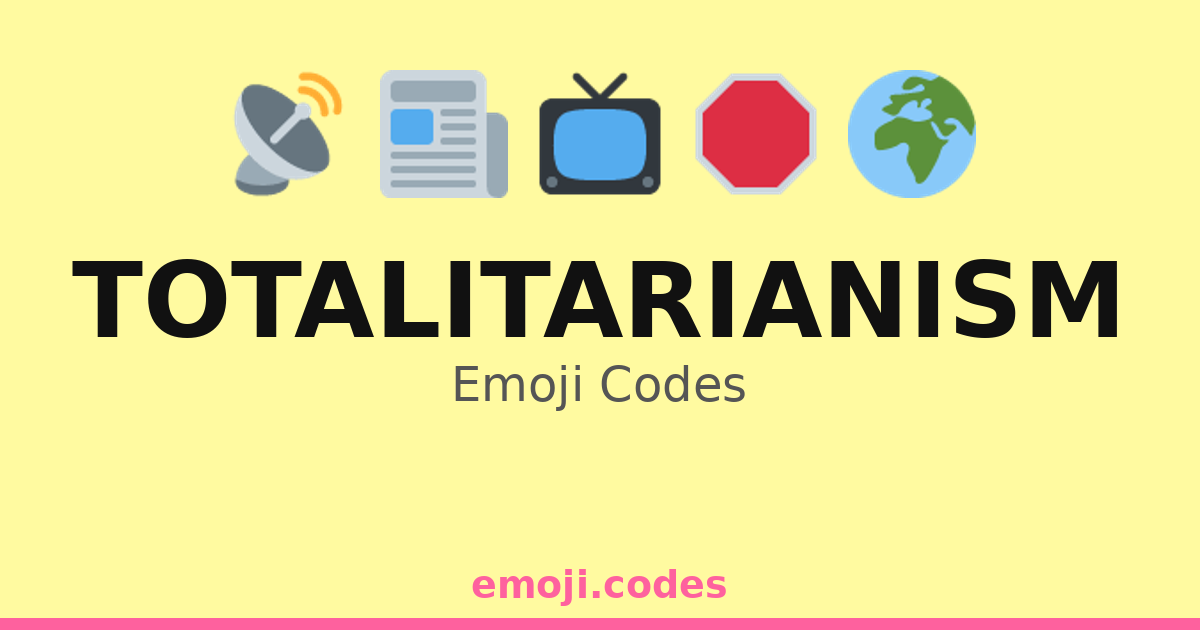 Totalitarianism Emoji Codes ๐๐๐ท โ 299 Combinations to Copy & Paste