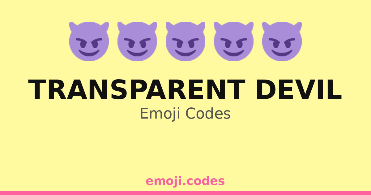 Transparent Devil Emoji Codes π β 368 Combinations to Copy & Paste