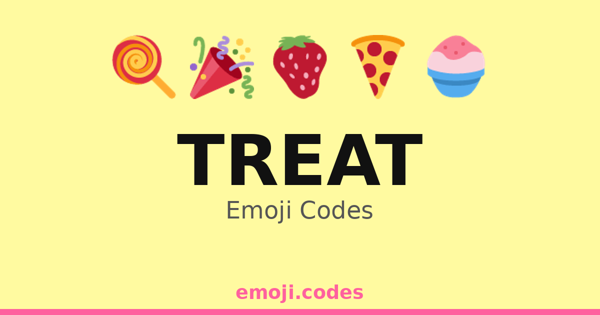 Treat Emoji Codes 🍮 — 290 Combinations to Copy & Paste