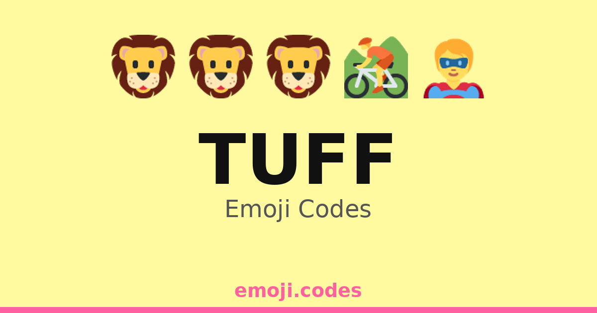 tuff-emoji-codes-12-combinations-to-copy-paste