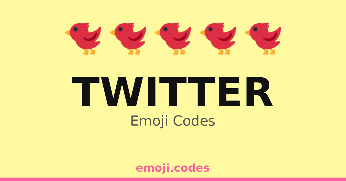 Twitter Emoji Codes 🐦🌈📣 — 411 Combinations to Copy & Paste