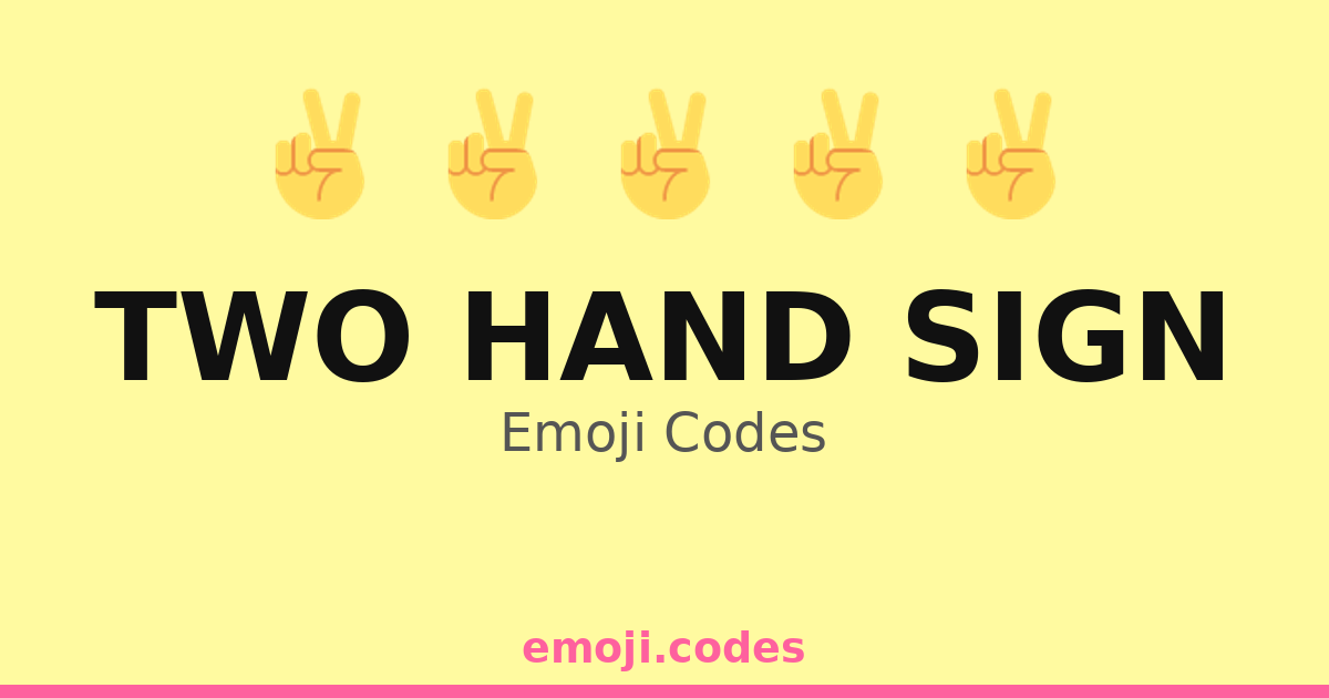 Two Hand Sign Emoji Codes ️🍀🌻 — 292 Combinations to Copy & Paste