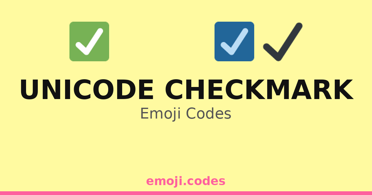 Code For Check Mark Unicode Checkmark Emoji Codes 📿 — 335 Combinations to Copy & Paste
