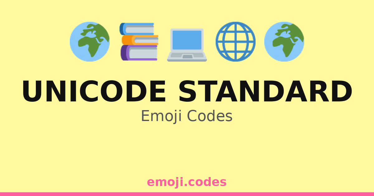 Unicode Standard Emoji Codes 🌍🆕📖 — 231 Combinations to Copy & Paste