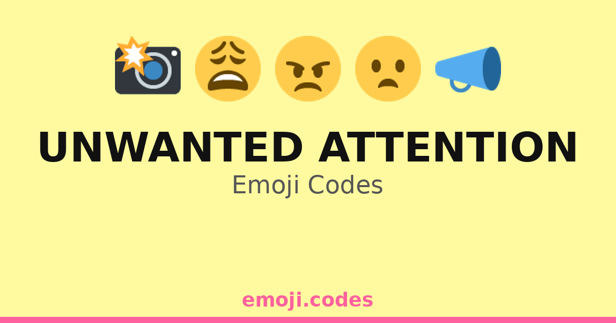 Unwanted Attention Emoji Codes ๐ฃ๐๐ท โ 195 Combinations to Copy & Paste