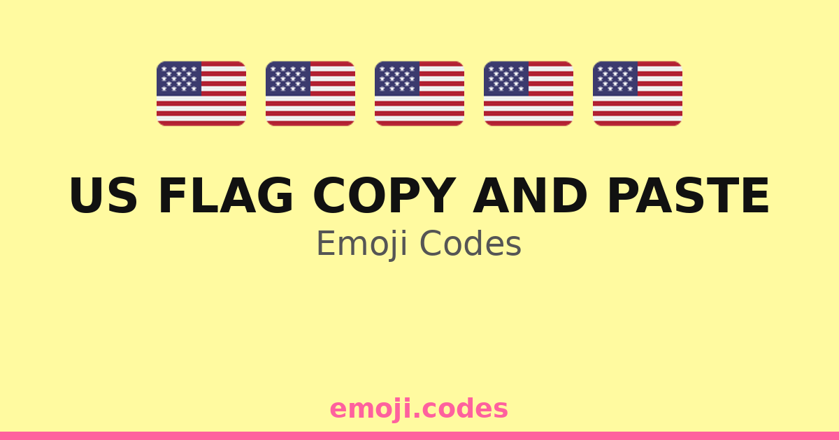 Us Flag: Copy And Paste Emoji Codes 🇺🇸🌈🦅 — 9 Combinations to Copy & Paste