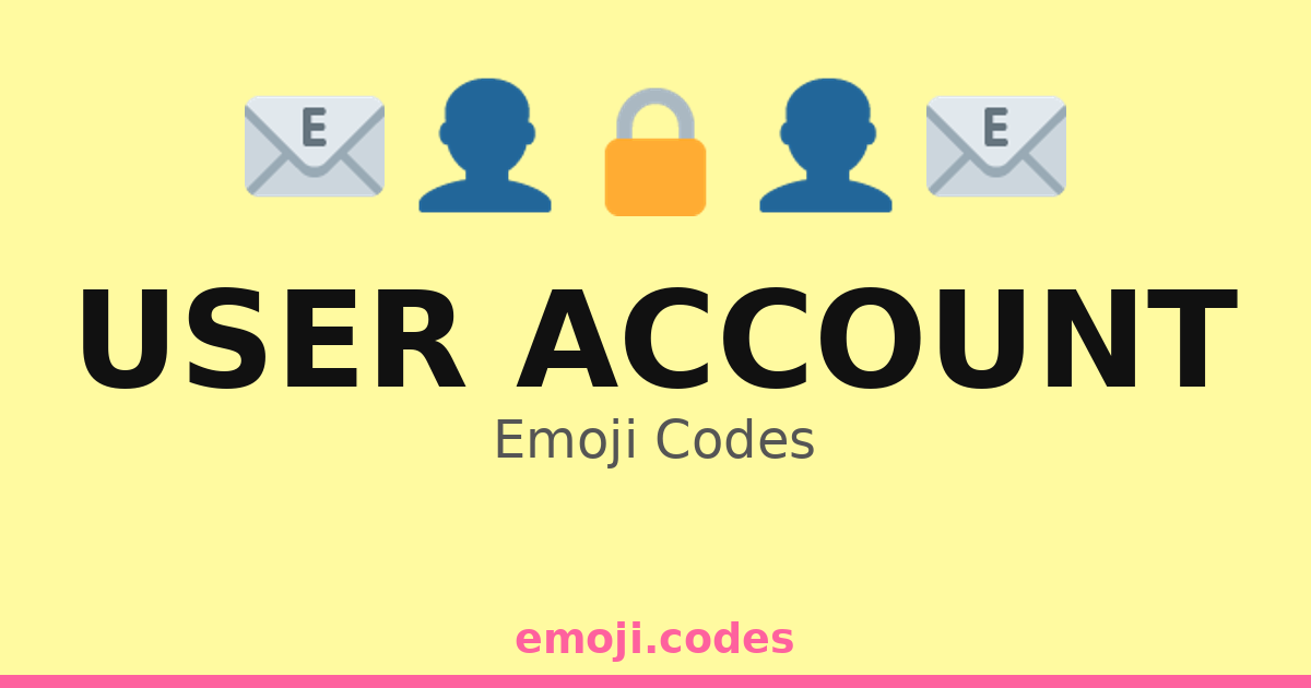 User Account Emoji Codes 🆕👤🔑 — 222 Combinations to Copy & Paste