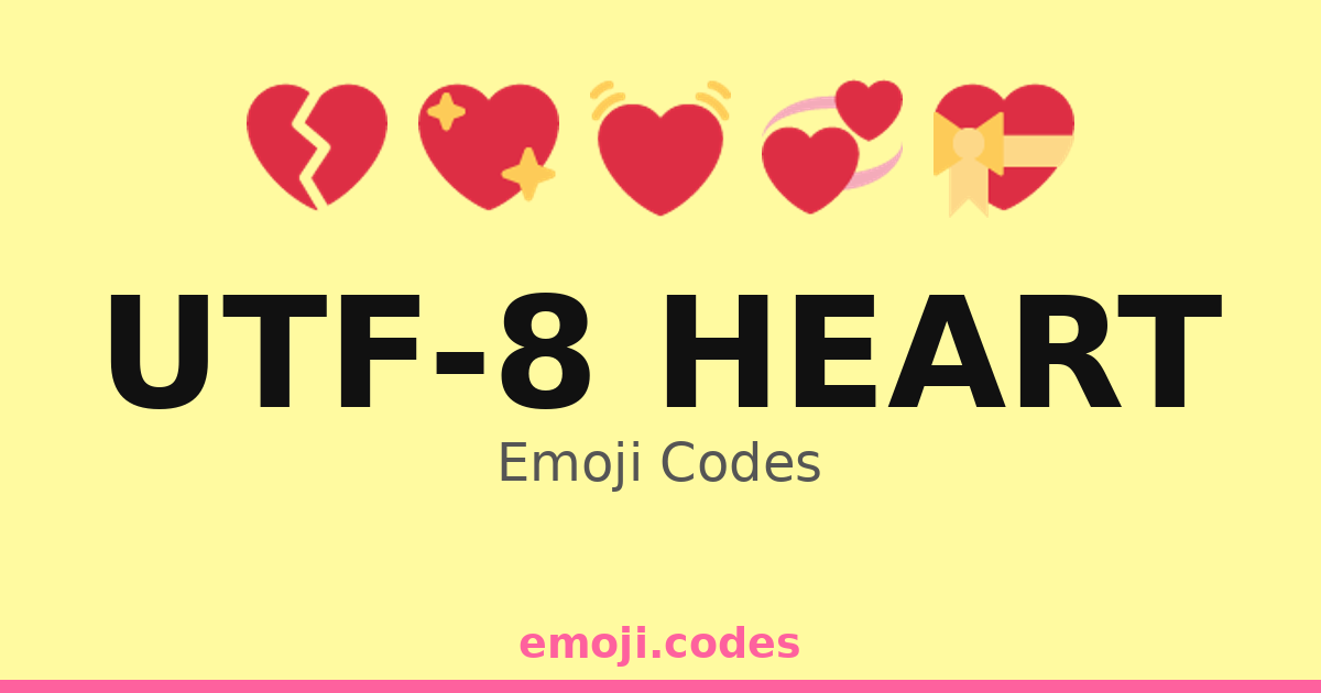 Emoticon Heartcode Utf-8 Heart Emoji Codes 🌍 ️💻 — 351 Combinations to Copy & Paste