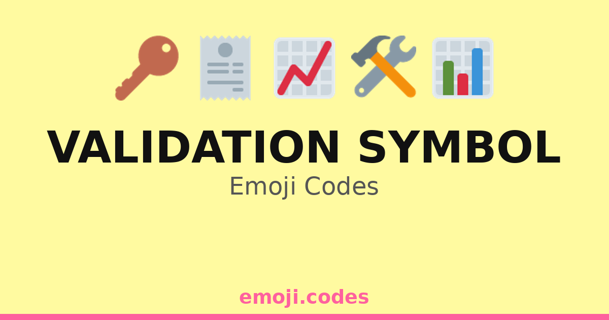 Validation Code Picture Validation Symbol Emoji Codes 📈 ️🌟 — 70 Combinations to Copy & Paste