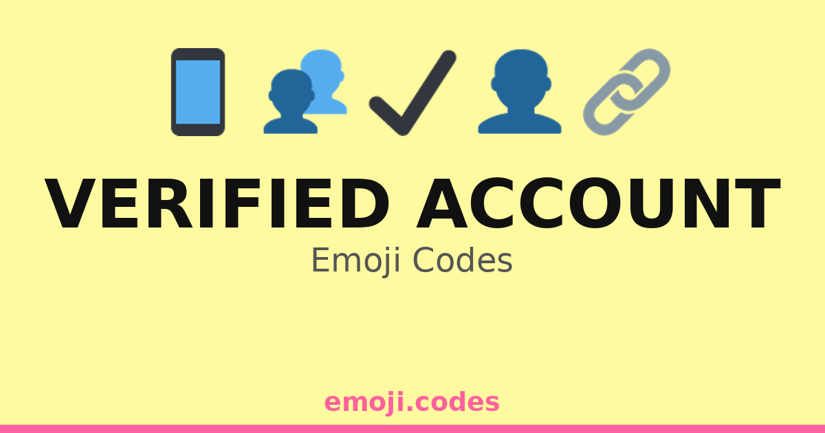 Verified Account Emoji Codes ππ β 374 Combinations to Copy & Paste