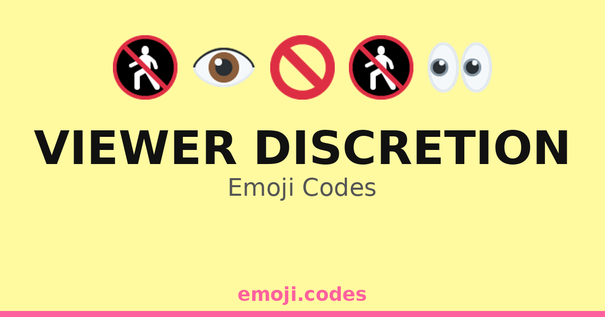 Viewer Discretion Example Viewer Discretion Emoji Codes 👀💔🖤 — 128 Combinations to Copy & Paste