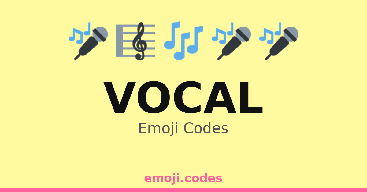 Vocal Emoji Codes 🎤🎤🎶🎼🎧🎤🎵🎶🎤 — 275 Combinations to Copy & Paste