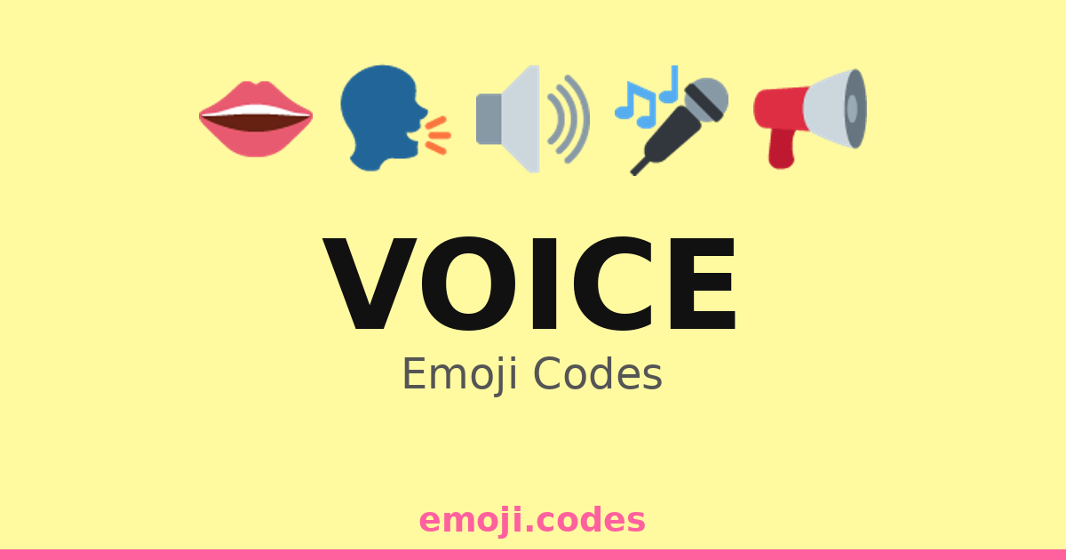 Vioce Code Voice Emoji Codes 🎙️🎶🔊 — 434 Combinations to Copy & Paste