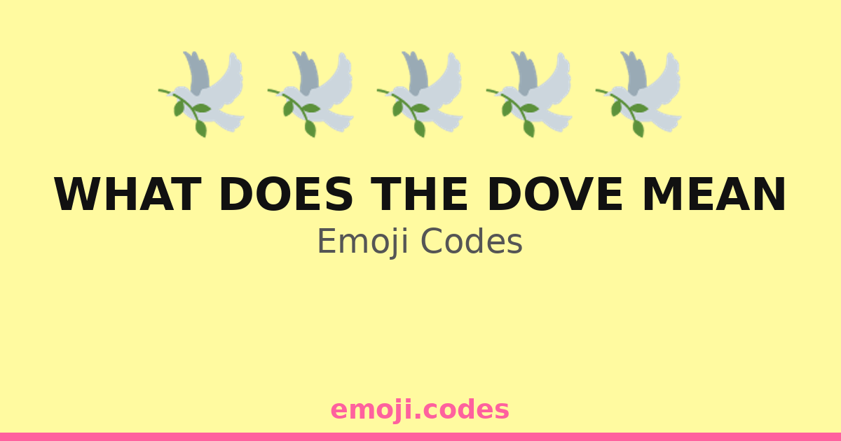 What Does The Dove Mean Emoji Codes ๐๏ธ๐
๐ โ 288 Combinations to Copy & Paste