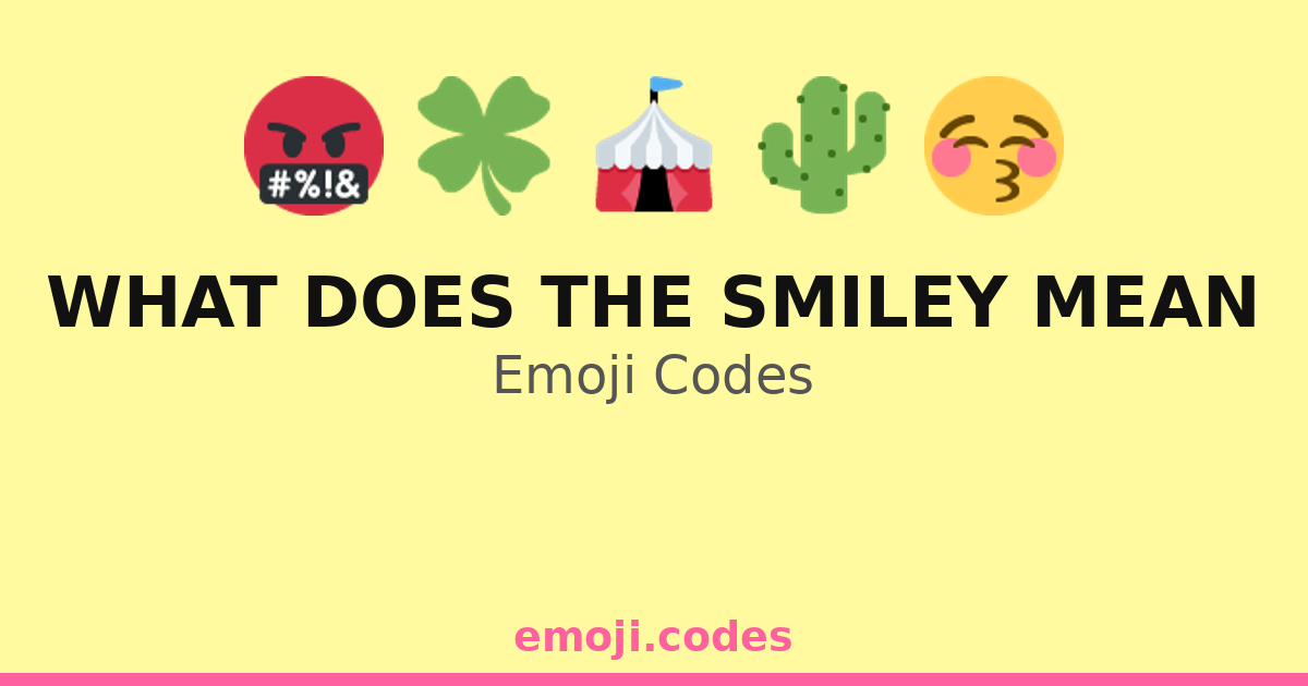 What Does The Smiley Mean Emoji Codes 🌥️🌦️🌧️ — 106 Combinations to Copy ...