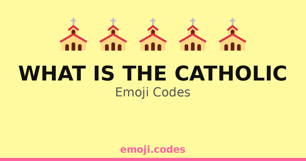 Catholic Secret Code What Is The Catholic Emoji Codes 🌍 ️🙏🕊️ — 71 Combinations to Copy & Paste