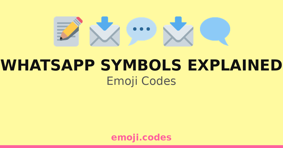 Whatsapp Symbols Explained Emoji Codes 👤💬📱🌐 — 94 Combinations to Copy ...