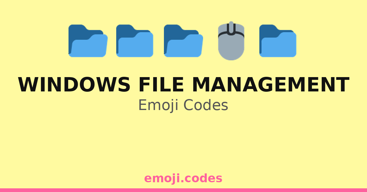 Computer Files Emoji Windows File Management Emoji Codes π»πποΈποΈ β 287 Combinations to Copy ...