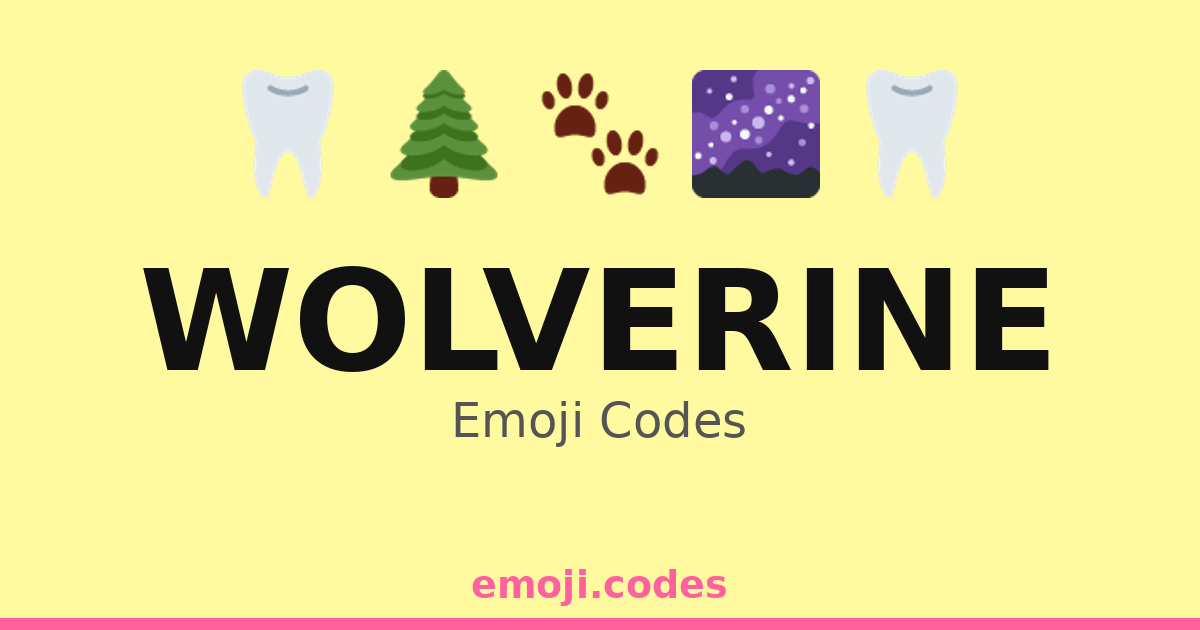 Wolverine Emoji Codes 🌌🔪🦷 — 394 Combinations to Copy & Paste