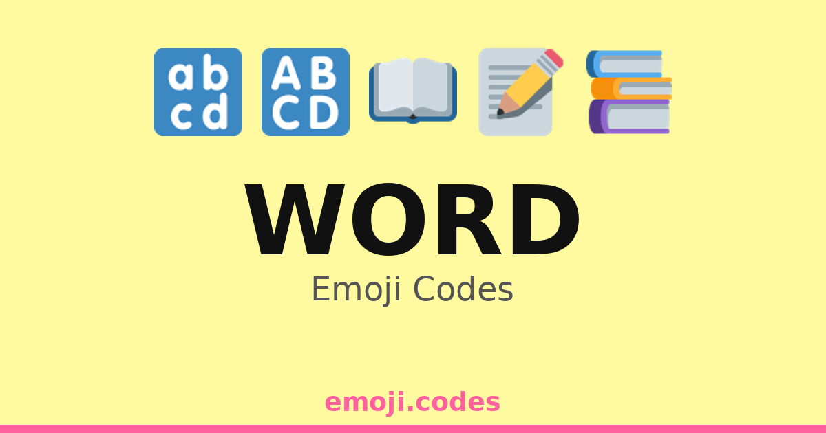 Word Emoji Codes π β 308 Combinations to Copy & Paste