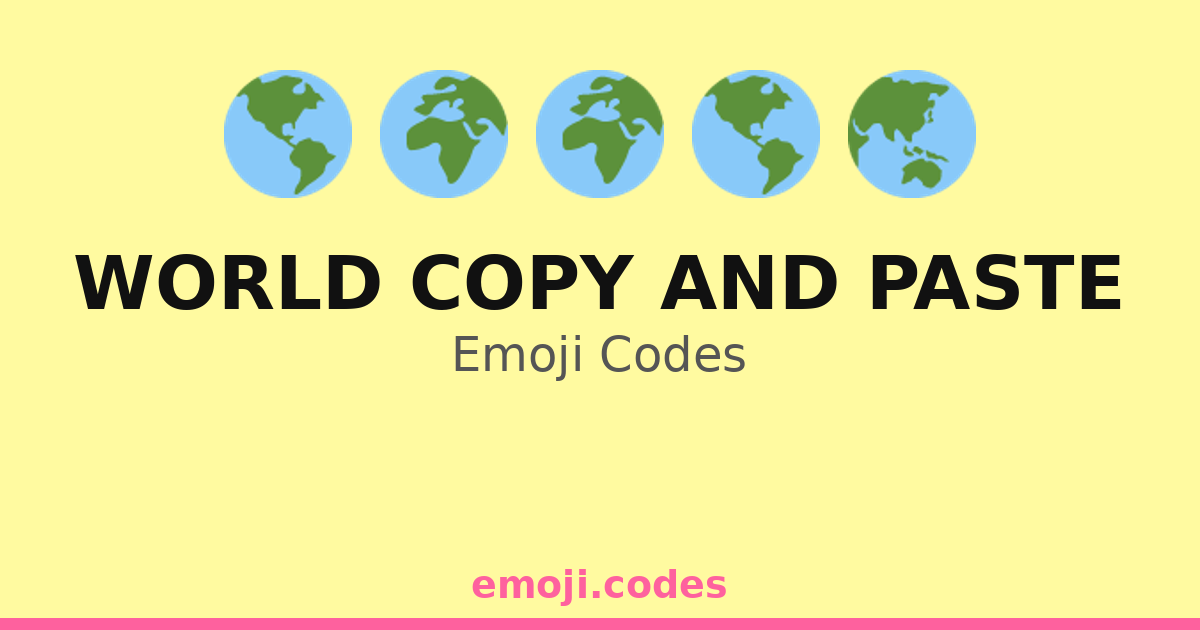 World Copy And Paste Emoji Codes 🌍💻🖱️ — 366 Combinations to Copy & Paste