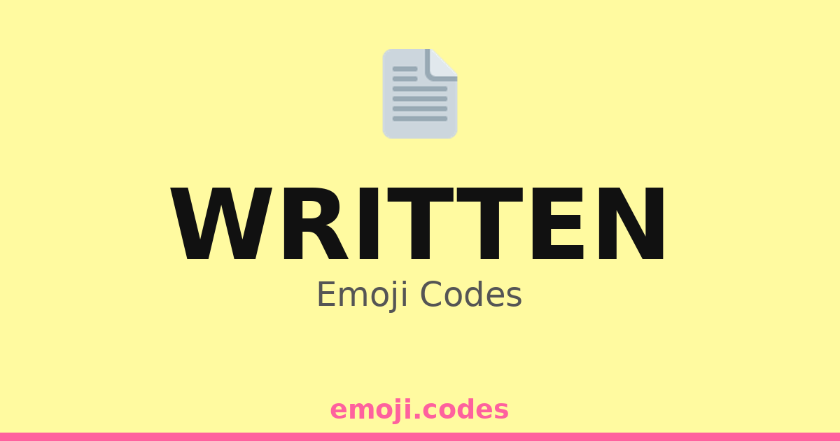 Written Emoji Codes 📄📅 — 197 Combinations to Copy & Paste