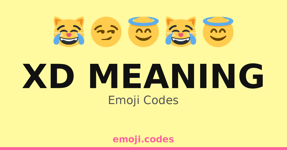 Xd Meaning Emoji Codes ππ€£πππΉπ β 56 Combinations to Copy & Paste
