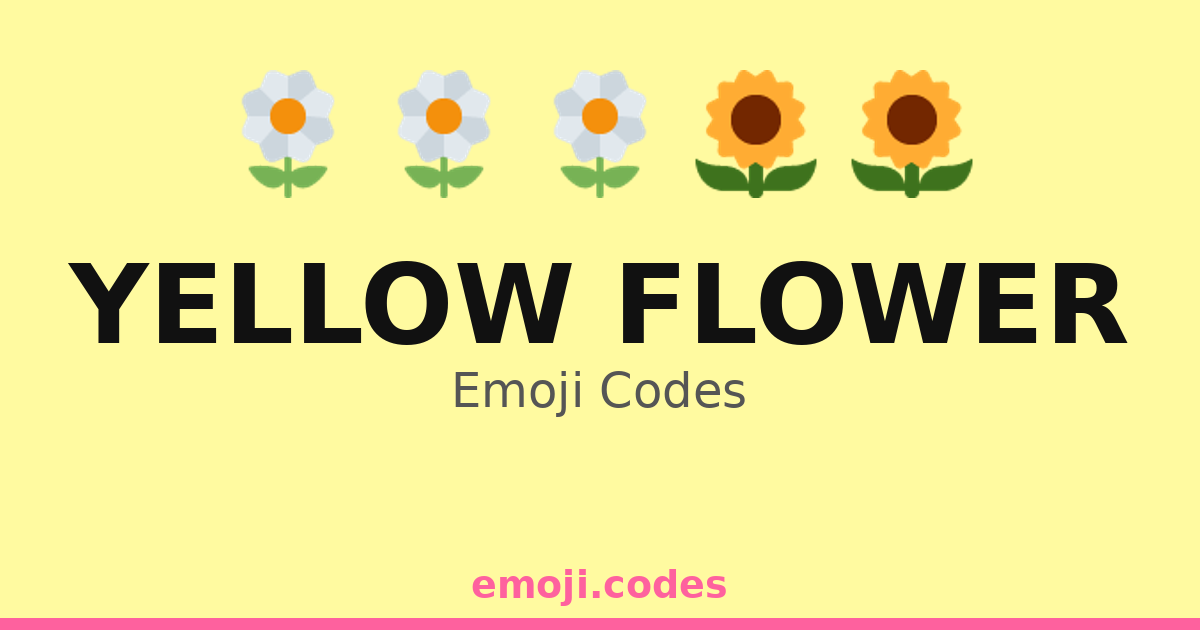 Yellow Flower Emoji Codes 🌻🌼🌞🌻🌿 — 425 Combinations to Copy & Paste
